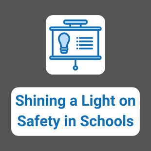 Shining a Light on Safety in Schools