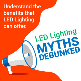 Debunking Common Myths and Misconceptions About LED Lighting