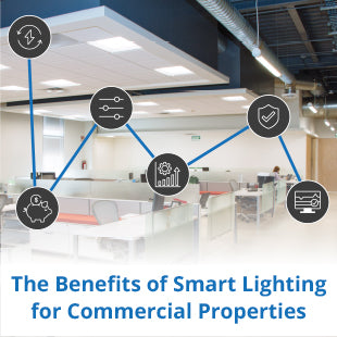 The Benefits of Smart Lighting for Commercial Properties