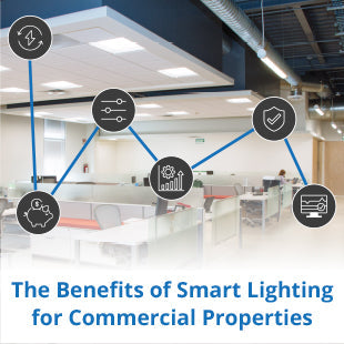 The Benefits of Smart Lighting for Commercial Properties